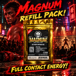 A gold resealable pouch labeled Magnum 280C Refill Pack is centered over a dramatic neon-lit fight scene. Large text reads “Magnum Refill Pack!” and “Full Contact Energy!” The pouch branding shows Magnum and a skull logo.